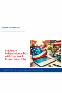 Top 5 Work-from-Home jobs To Explore This Independence Day